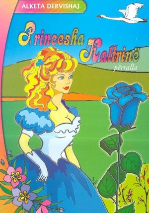 Alketa Dervishaj - Princesha Kaltrinë